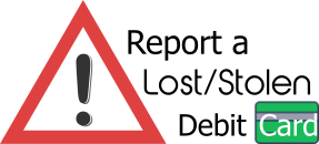 Report a Lost/Stolen Debit Card